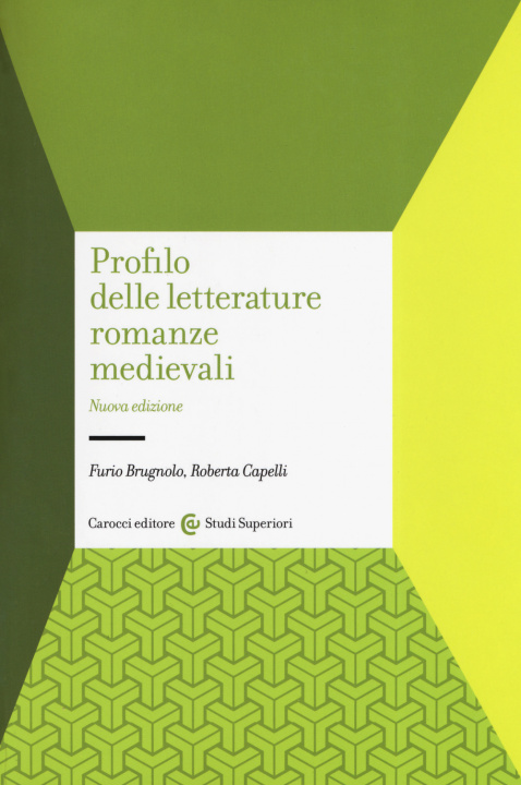 Carte Profilo delle letterature romanze medievali Furio Brugnolo
