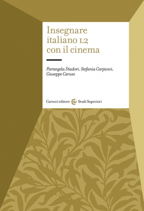 Kniha Insegnare italiano L2 con il cinema Pierangela Diadori