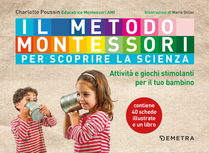 Kniha metodo Montessori per scoprire la scienza Charlotte Poussin