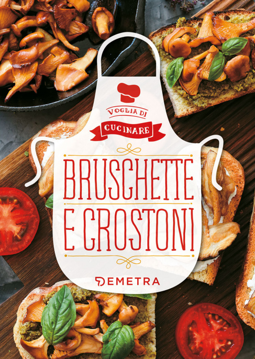 Книга Bruschette e crostoni 