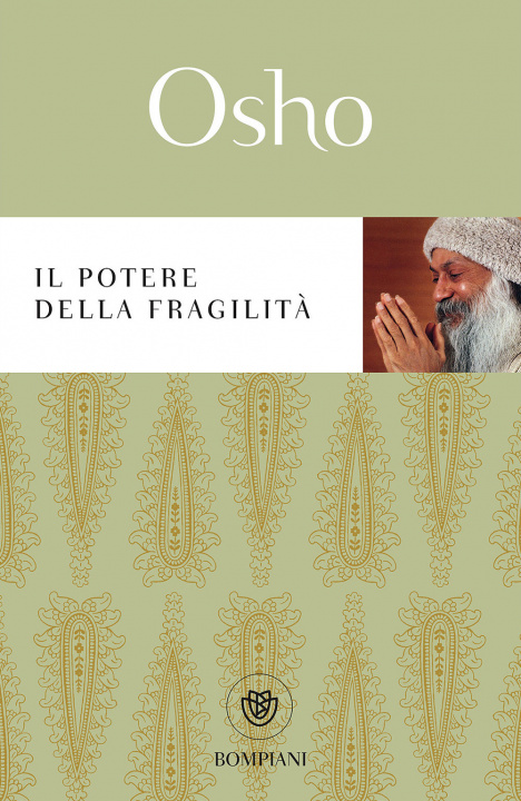 Knjiga potere della fragilità Osho Rajneesh