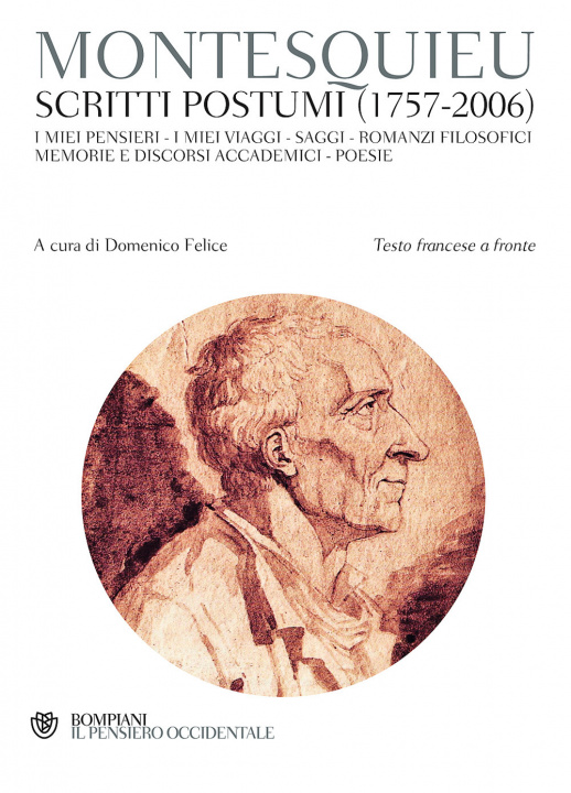 Carte Scritti postumi (1757-2006). Testo francese a fronte Charles L. de Montesquieu