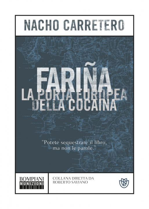 Kniha Fariña. La porta europea della cocaina Nacho Carretero