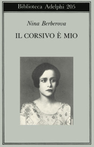 Buch corsivo è mio Nina Berberova