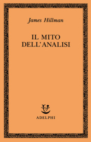 Knjiga mito dell'analisi James Hillman