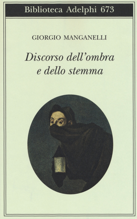 Boek Discorso dell'ombra e dello stemma Giorgio Manganelli
