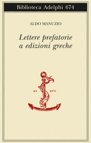 Buch Lettere prefatorie a edizioni greche Aldo Manuzio