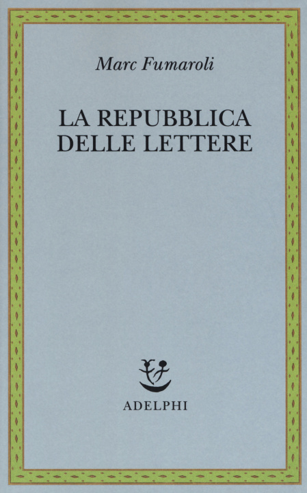 Boek Repubblica delle Lettere Marc Fumaroli