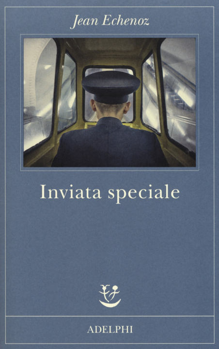 Kniha Inviata speciale Jean Echenoz