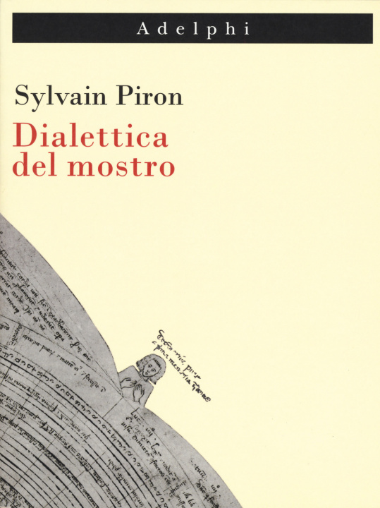 Kniha Dialettica del mostro Sylvain Piron