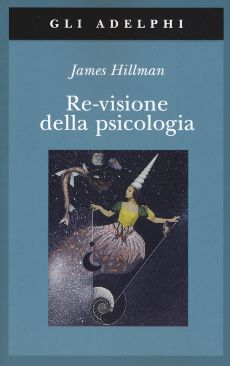 Book Re-visione della psicologia James Hillman