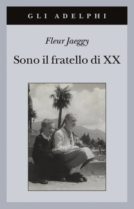 Buch Sono il fratello di XX Fleur Jaeggy