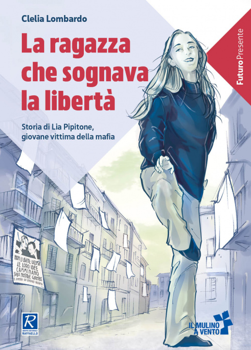 Kniha ragazza che sognava la libertà Clelia Lombardo