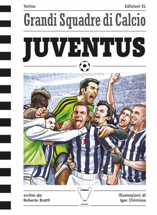 Книга Juventus Roberto Bratti