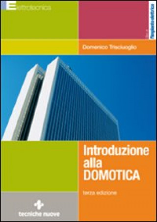 Knjiga Introduzione alla domotica Domenico Trisciuoglio