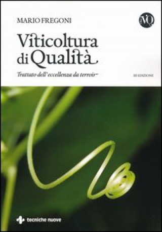 Kniha Viticoltura di qualità. Trattato dell'eccellenza da terroir Mario Fregoni