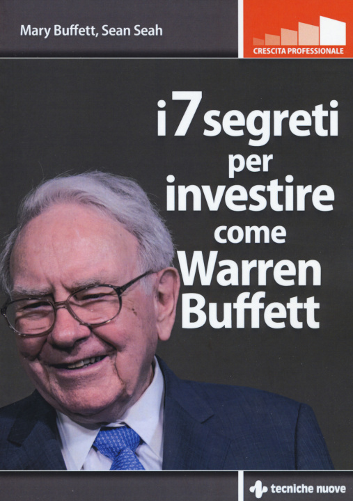 Книга 7 segreti per investire come Warren Buffet Mary Buffett