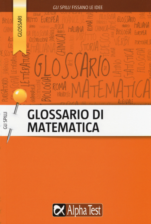 Kniha Glossario di matematica Daniele Gouthier