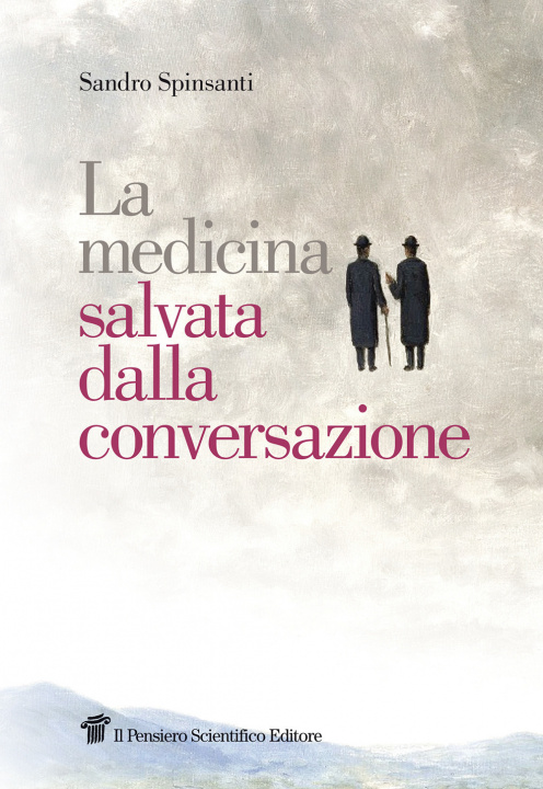 Kniha medicina salvata dalla conversazione Sandro Spinsanti