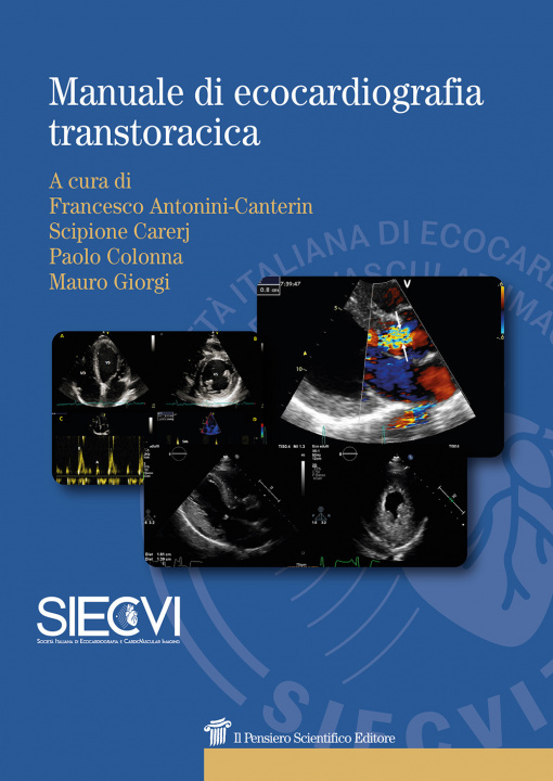 Книга Manuale di ecocardiografia transtoracica Francesco Antonini Canterin