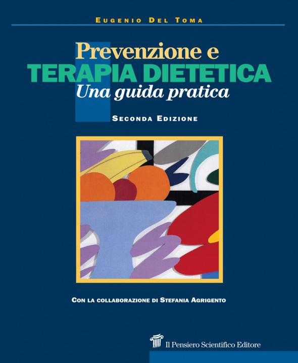 Книга Prevenzione e terapia dietetica. Una guida per medici e dietisti Eugenio Del Toma