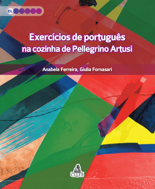 Kniha Exercícios de português. Na cozinha de Pellegrino Artusi Anabela Ferreira