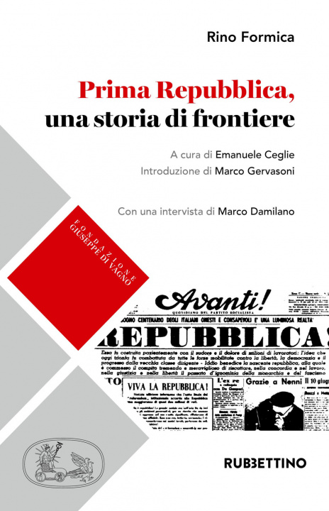 Книга Prima Repubblica, una storia di frontiere Rino Formica