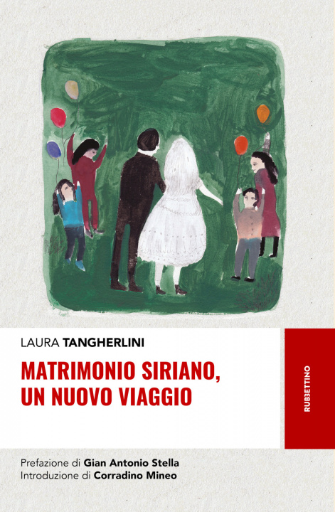 Könyv Matrimonio siriano, un nuovo viaggio Laura Tangherlini