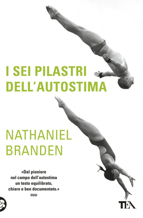 Книга sei pilastri dell'autostima Nathaniel Branden