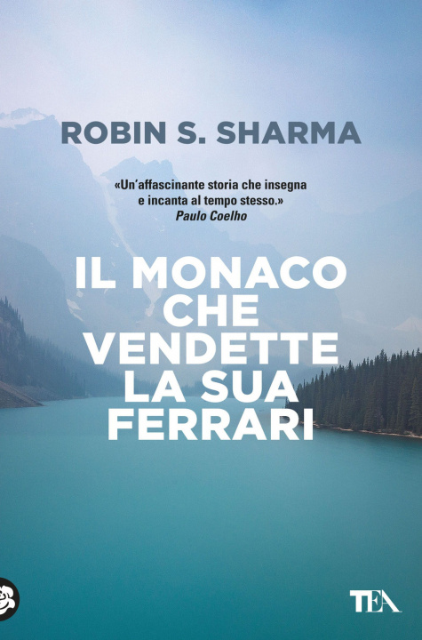 Knjiga monaco che vendette la sua Ferrari Robin S. Sharma