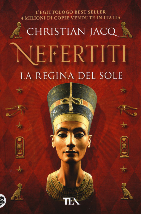 Könyv Nefertiti. La regina del sole Christian Jacq