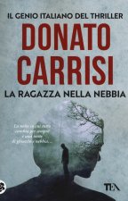 Könyv ragazza nella nebbia Donato Carrisi