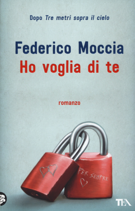 Kniha Ho voglia di te Federico Moccia