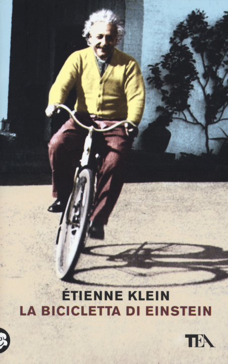 Kniha bicicletta di Einstein Étienne Klein