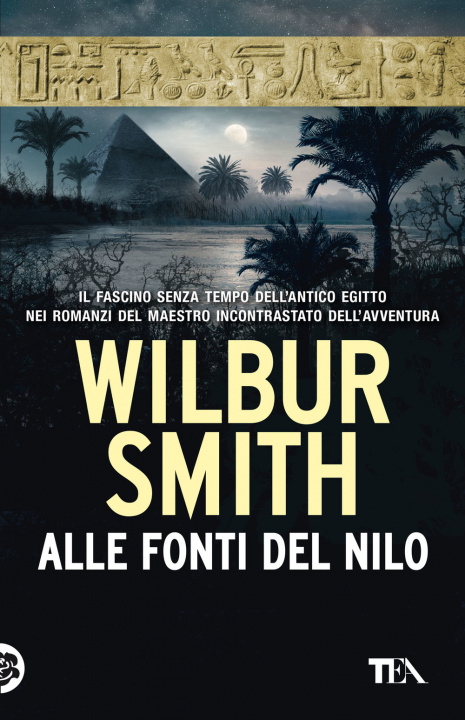 Könyv Alle fonti del Nilo Wilbur Smith