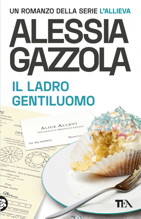 Книга ladro gentiluomo. Edizione speciale anniversario Alessia Gazzola