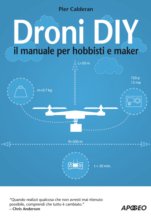 Книга Droni DIY. Il manuale per hobbisti e maker Pier Calderan