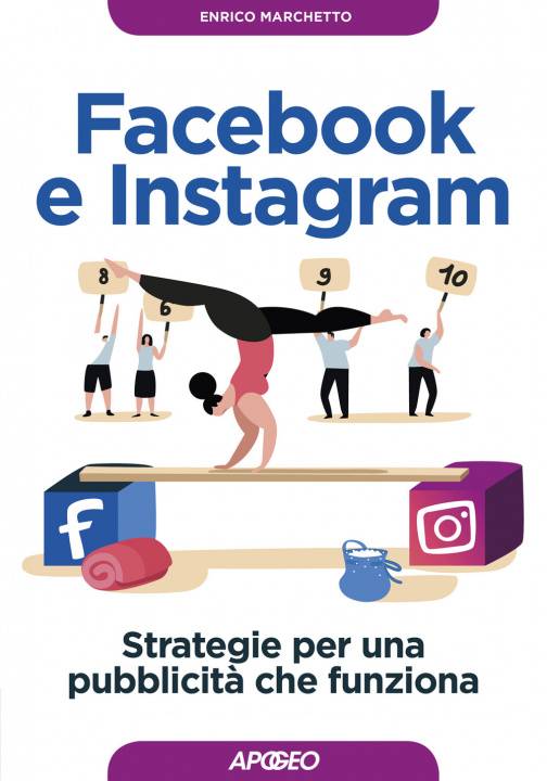 Kniha Facebook e Instagram. Strategie per una pubblicità che funziona Enrico Marchetto