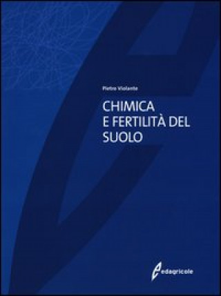 Книга Chimica e fertilità del suolo Pietro Violante