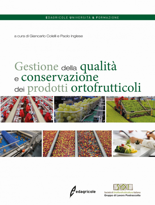 Книга Gestione della qualità e conservazione dei prodotti ortofrutticoli 
