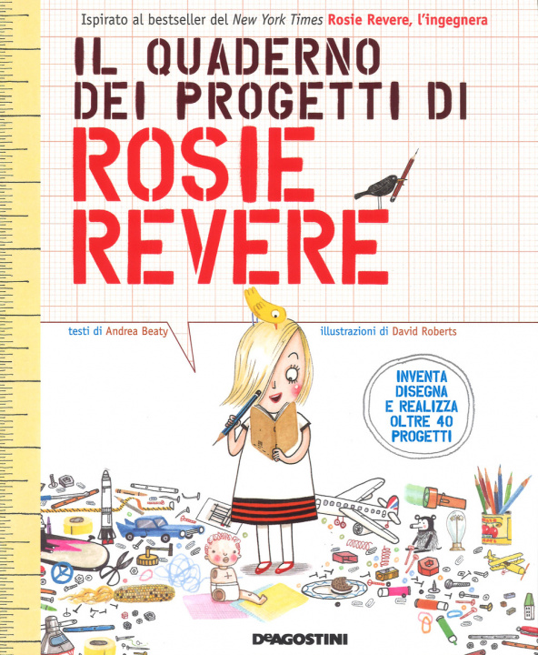 Carte quaderno dei progetti di Rosie Revere Andrea Beaty
