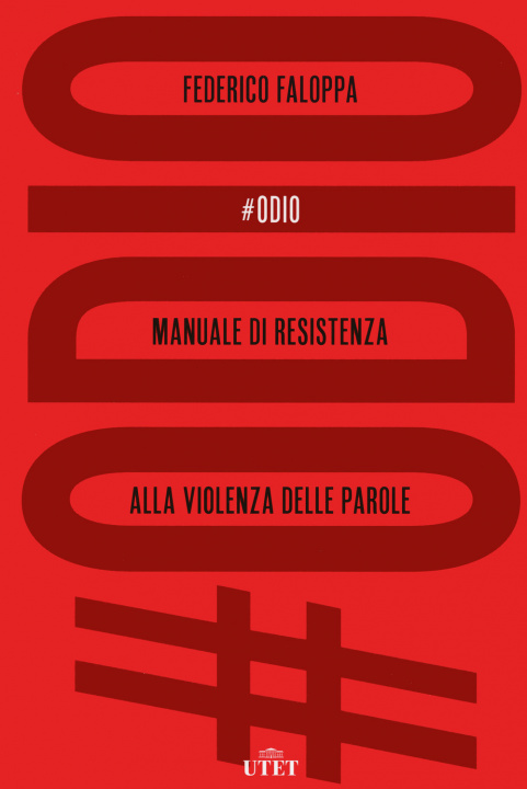 Könyv #Odio. Manuale di resistenza alla violenza delle parole Federico Faloppa