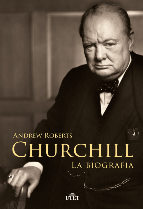 Kniha Churchill. La biografia Andrew Roberts