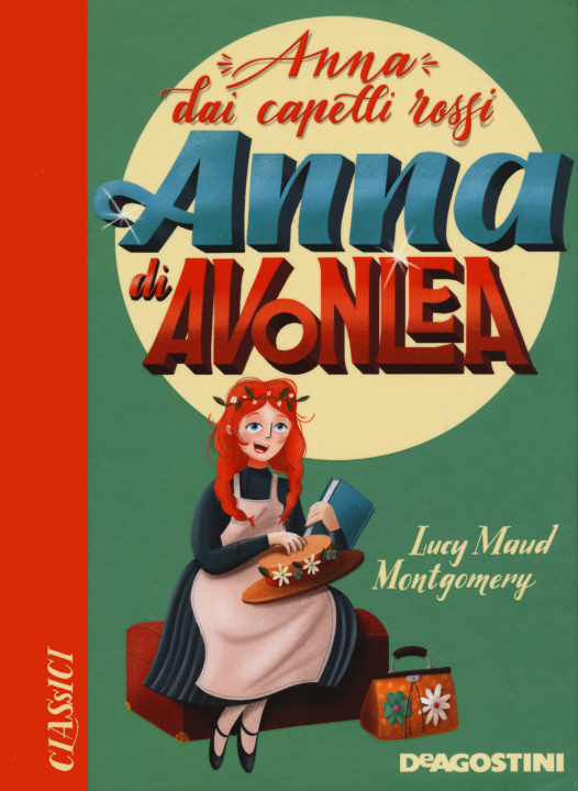 Kniha Anna di Avonlea. Anna dai capelli rossi Lucy Maud Montgomery