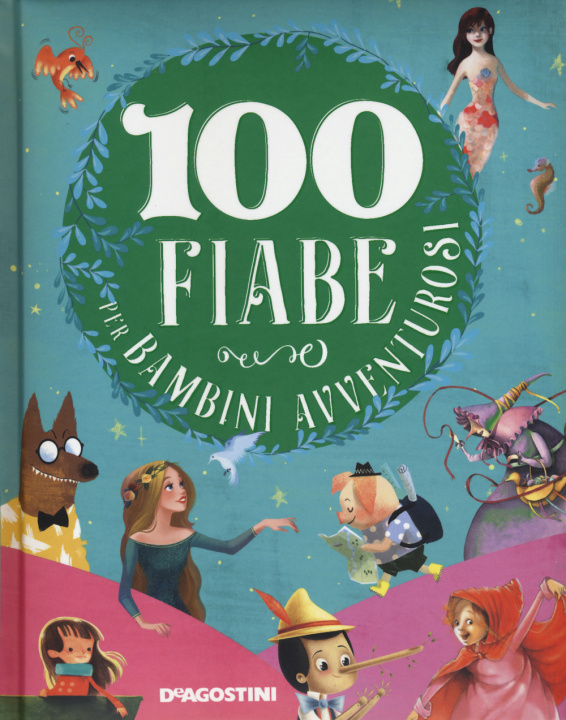 Kniha 100 fiabe per bambini avventurosi 