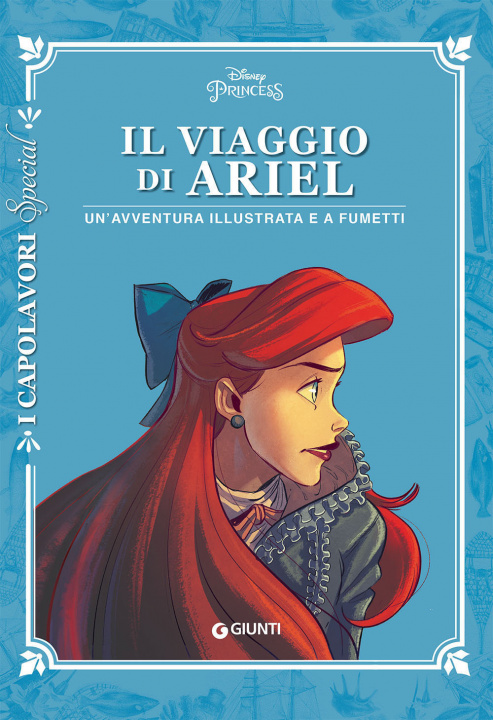 Buch viaggio di Ariel. Un'avventura illustrata e a fumetti 