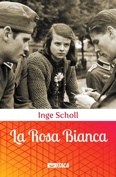 Kniha Rosa Bianca Inge Scholl