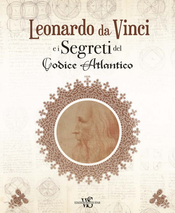 Carte Leonardo da Vinci e i segreti del Codice Atlantico Marco Navoni