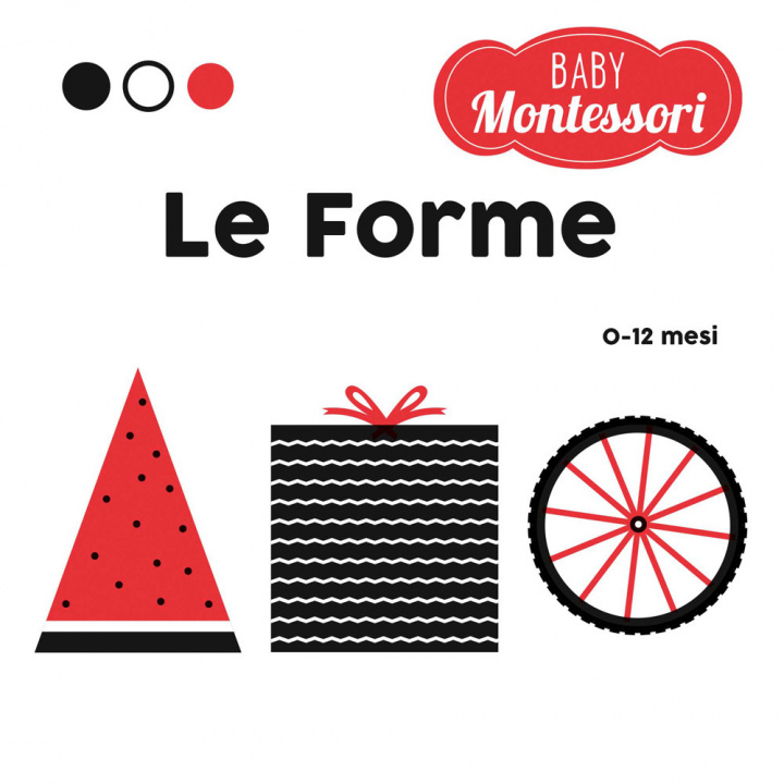 Kniha forme. Baby Montessori Agnese Baruzzi