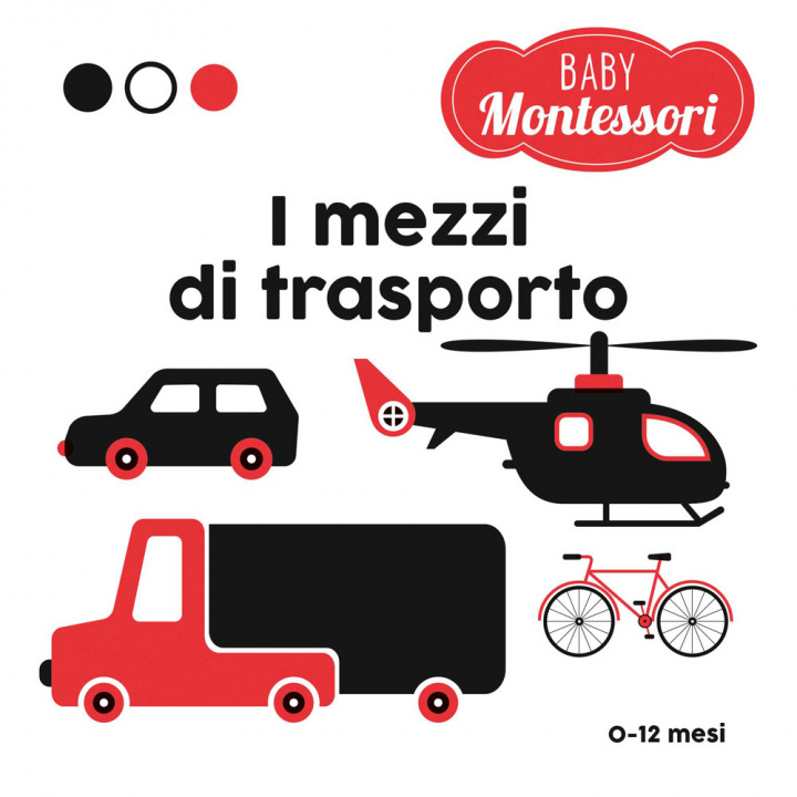 Könyv mezzi di trasporto. Baby Montessori Agnese Baruzzi